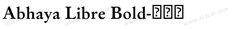 Abhaya Libre Bold字体转换